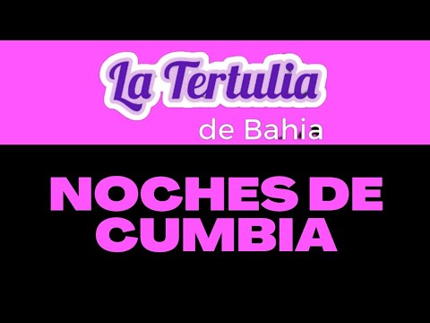 La Tertulia de Bahia