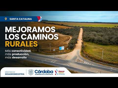 Mejoramiento de caminos S-435 Y S-265. Santa Catalina | Totoral - Provincia de Córdoba.