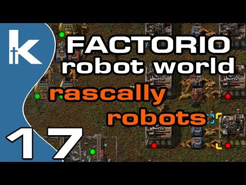Factorio Rascally Robots | Robot World Mod Ep 17