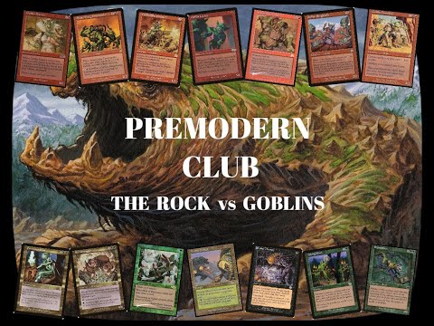 PREMODERN CLUB - Primer torneo Premodern Albacete - 3 Round - THE ROCK vs GOBLINS