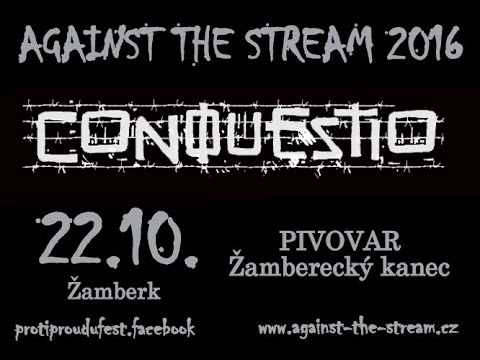 Conquestio - Conquestio, Against The Stream 2016, Žamberk, 22 10 2016