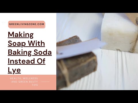 Making Soap With Baking Soda Instead Of Lye