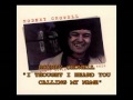 RODNEY CROWELL - "I THOUGHT I HEARD YOU CALLING MY NAME"
