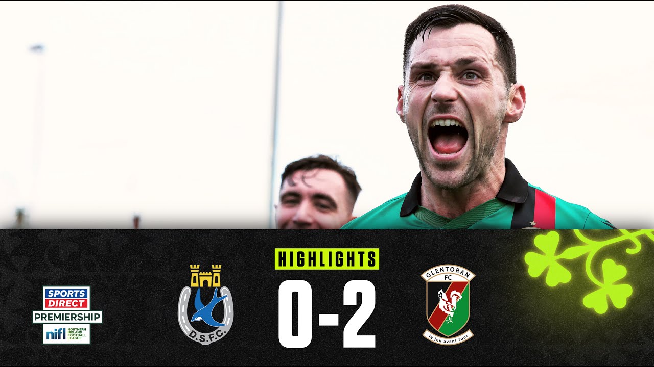 Dungannon Swifts vs Glentoran Highlights