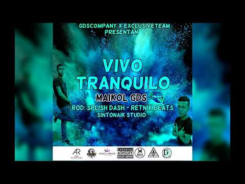 Clydde Gds - Vivo Tranquilo✌ (Audio Official) Prod: Sintonaik Studio.