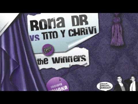BORJA DB VS TITO & CHRIVI   THE WINNERS remix