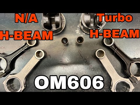 OM606 N/A and turbo H beam connecting rods