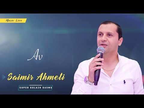 Saimir Ahmeti - SUPER Kolazh me vallet me te Bukura Live 2020
