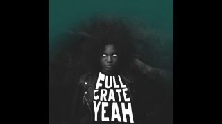 Full Crate - Yeah video