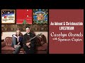 Carolyn Arends with Spencer Capier - Advent and Christmas Live Stream Concert