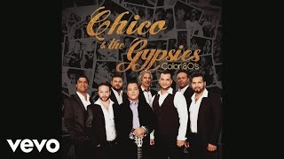 Chico &amp; The Gypsies - La gitane (Audio)