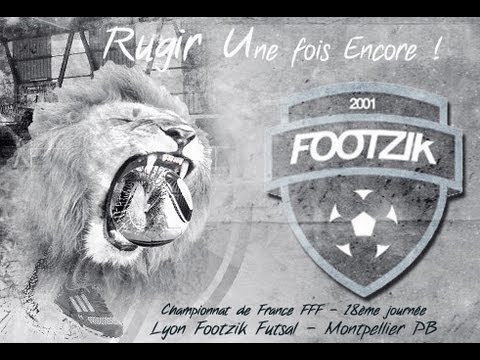 Lyon Footzik Futsal - Montpellier P.B
