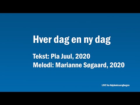 FÆLLESSANG: Hver dag en ny dag