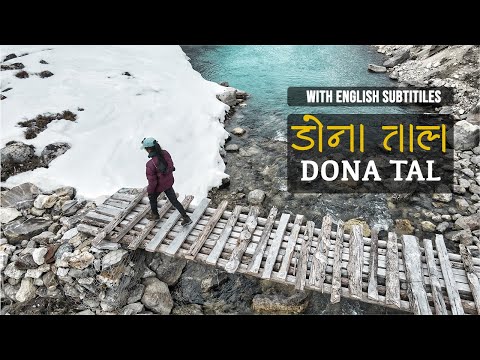Why You Must Travel to Dona Lake (Tal) in Manang, Nepal.Travel Guide/Travelogue