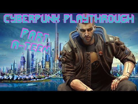 Cyberpunk Playthrough Pt. 18 - [Side Missions Wit Ya Boy]
