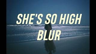 She&#39;s So High - Blur / Lyrics - Letra Traducid