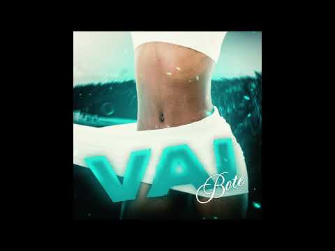 BOTE - VAI (OFFICIAL AUDIO)