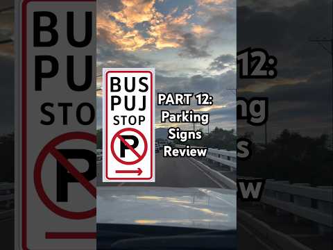 PART 12: Traffic Signs Review - Parking Signs Edition #ryyourcarguy #trafficsigns