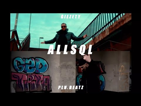 GIEZETY - ALLSQL prod. PLN Beatz (VIDEO) WONDERLAND