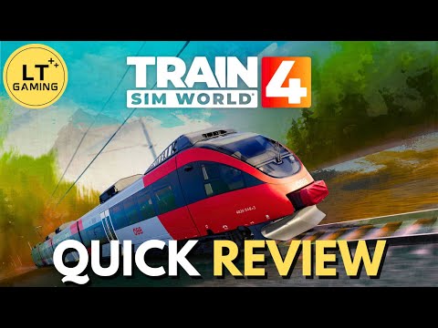Train Sim World 4 - Quick Review -  All Aboard this Simulation Journey!
