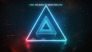Take Me Back To Neon Dreams | 80's Synthwave Track by AMI64