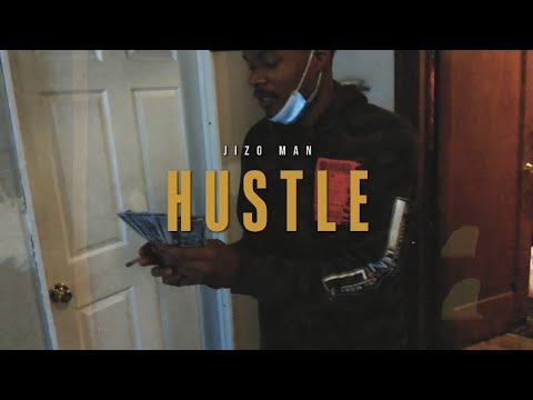 Jizo Man - Hustle (Official Music Video)