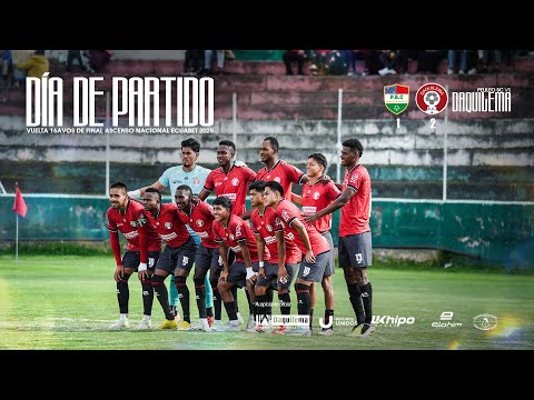 DÍA DE PARTIDO DAQUILEMA ⚪🔴VS PELILEO SC🔴 🟢ASCENSO NACIONAL | 16 AVOS VUELTA TUNGURAHUA - PELILEO