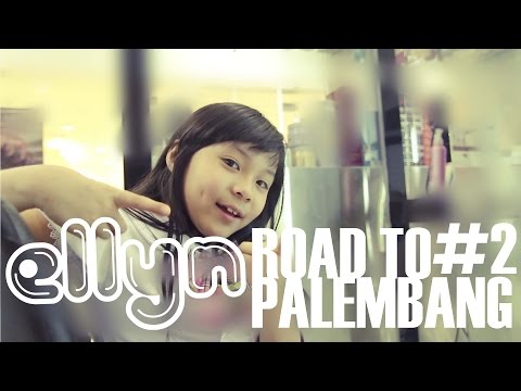 Ellyn Clarissa Road to Palembang [PART2]