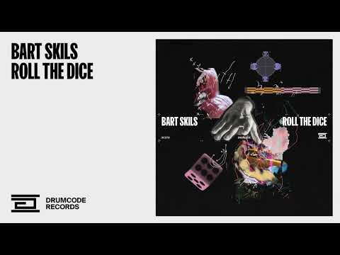 Bart Skils - Roll the Dice | Drumcode