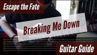 Escape the Fate - Breaking Me Down Guitar Guide