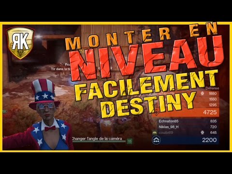 comment monter vite de niveau dans destiny