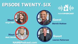 Episode Twenty-Six: Leadership, Advocacy & Impact with NAMB Government Affairs Leaders