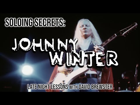 Soloing Secrets - Johnny Winter