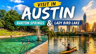 Best Places to Visit in Austin Barton Springs & Lady Bird Lake