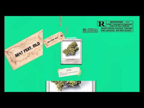 Kush - AK47 Feat. MLD