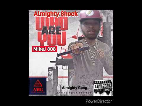 Almighty $hock x JL Almighty - Radar (Who are you DaMixtape)