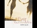 I WILL WAIT FOR YOU / HARRY ALLEN