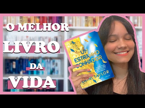 A MELHOR REVIRAVOLTA: Um estranho sonhador - Laini Taylor | Literarte