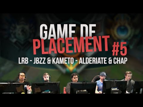 Match de placement #5 - LRB - JBZZ & KAMETO - ALDERIATE & CHAP