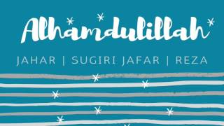 Alhamdulillah Official Lyric