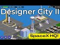 Designer City 2 | Building a Space Centre