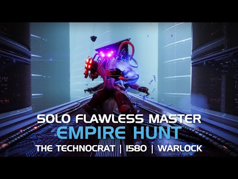 Destiny 2 Solo Flawless Master Empire Hunt - Technocrat