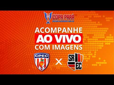 CAPITÃO POÇO X SANTA ROSA | COPA PARÁ SUB - 20