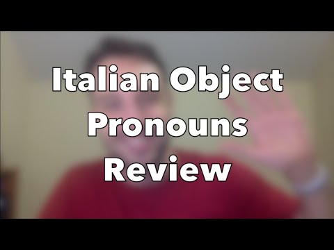 Italian Direct, Indirect & Double Object Pronoun Review