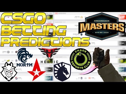 CS:GO Betting Predictions - Dreamhack Masters - Astralis vs. Heroic, G2 vs. North, Liquid vs. Chaos!