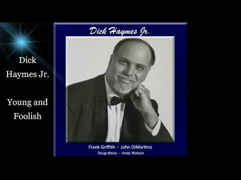 Dick Haymes Jr. Sings Young and Foolish