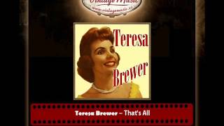 Teresa Brewer – That's All