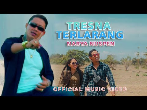 TRESNA TERLARANG // NARYA NUSPEN // Official Musik Video
