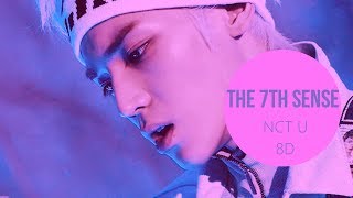 NCT U (엔시티유) - THE 7TH SENSE [8D USE HEADPHONE] 🎧