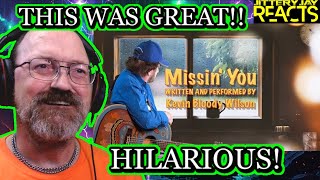 KEVIN BLOODY WILSON - Missin' You | Reaction